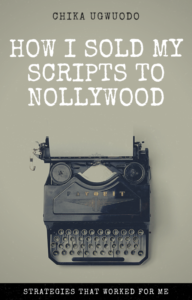 eBOOK: HOW I SOLD MY SCRIPTS TO NOLLYWOOD